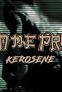 Burn the Priest: Kerosene (2018)