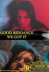 Taylor Nixon-Smith, Clara Alexandrov, Guillermo Caicedo, Andy Cochrane, and Simon Charles Tilbe in Good Riddance, We Got It (2021)