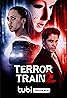 Terror Train 2 (2022) Poster