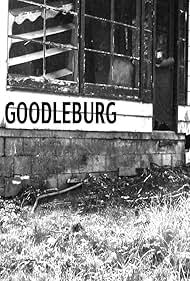 Goodleburg (2011)