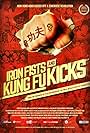 Iron Fists and Kung Fu Kicks (2019)