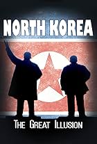 North Korea: The Great Illusion