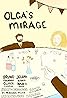 Olga's Mirage Poster