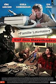 Familie Lotzmann auf den Barrikaden (2016)