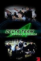 Delta Team - Auftrag geheim! (1999)