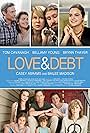 Tom Cavanagh, Yeardley Smith, Brynn Thayer, Bellamy Young, Bailee Madison, Casey Abrams, Lillian Ellen Jones, and Maël Fergio in Love & Debt (2019)