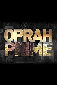 Primary photo for Oprah Prime