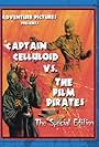 Captain Celluloid vs. the Film Pirates (1966)