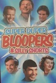 Super Duper Bloopers and Silly Shorts (1986)