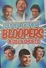 Super Duper Bloopers and Silly Shorts (1986)