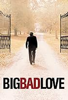 Big Bad Love