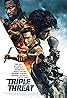 Triple Threat (2019) Poster