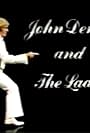John Denver in John Denver and the Ladies (1979)