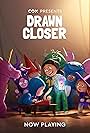 Drawn Closer (2021)