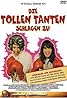 Die tollen Tanten schlagen zu (1971) Poster