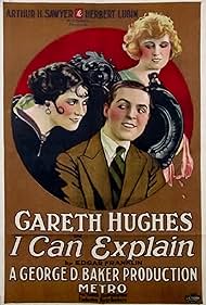 Bartine Burkett, Grace Darmond, and Gareth Hughes in I Can Explain (1922)