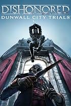 Dishonored: Dunwall City Trials