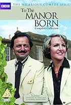 Peter Bowles and Penelope Keith in To the Manor Born (1979)