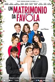 Adriano Giannini, Ricky Memphis, Paola Minaccioni, Andrea Osvárt, Giorgio Pasotti, Stefania Rocca, Emilio Solfrizzi, and Ilaria Spada in A Fairy-Tale Wedding (2014)