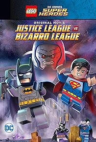 Primary photo for Lego DC Comics Super Heroes: Justice League vs. Bizarro League