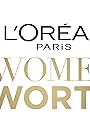 L'Oréal Paris: Women of Worth (2022)