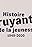 Histoire bruyante de la jeunesse