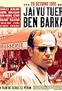 J'ai vu tuer Ben Barka (2005)