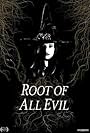 Root of All Evil (2016)