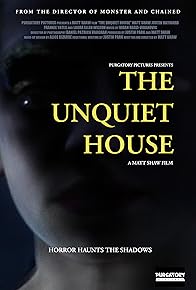 Primary photo for The Unquiet House