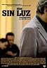 Días sin Luz (TV Mini Series 2009) Poster