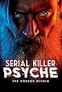 Serial Killer Psyche: The Horror Within (2022)