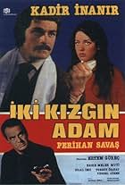 Iki Kizgin Adam