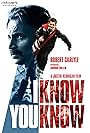 I Know You Know (2008)