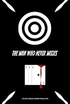 Bullseye: The Man Who Never Misses