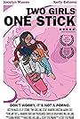 2 Girls, 1 Stick (2018)