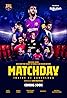 Matchday: Inside FC Barcelona (TV Series 2019) Poster