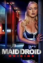 Katie Kay in Maid Droid Origins (2024)