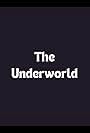 The Underworld (1997)