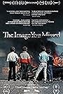 The Image You Missed (2018)