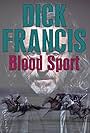 Dick Francis: Blood Sport (1989)