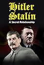 Hitler and Stalin: A Secret Relationship (2021)