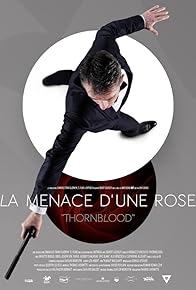 Primary photo for La menace d'une rose