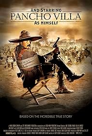 And Starring Pancho Villa as Himself (2003)