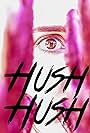 Hush Hush (2017)