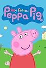 My Friend Peppa Pig (2021)