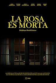 La Rosa és morta (2019)