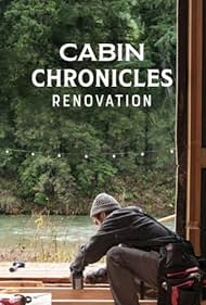 Cabin Chronicles: Renovation (2023)