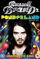 Russell Brand's Ponderland