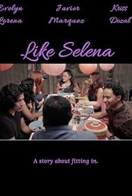 Like Selena (2017)