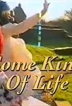 Some Kind of Life (1996)